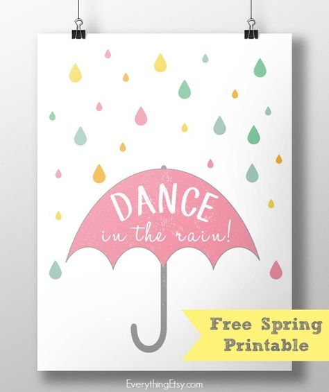 Dance in the Rain! {Free Spring Printable} - EverythingEtsy.com #diy #spring Spring Printables Free, Easter Yellow, Dance In The Rain, Pretty Printables, Spring Printables, Easter Printables Free, Dance Poster, Easter Printables, Dancing In The Rain