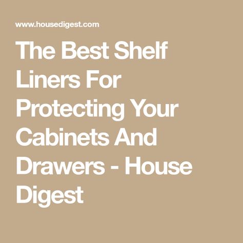 The Best Shelf Liners For Protecting Your Cabinets And Drawers - House Digest Diy Shelf Liners Ideas, Lining Cabinets, Ikea Komplement, Natural Shelves, Scented Drawer Liner, Kitchen Cabinet Shelves, Cabinet Liner, Shelf Cover, Shelf Liners