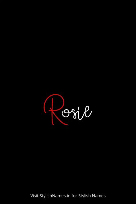 Rosie by StylishNames.in Ram Name, Names For Instagram, Name For Instagram, Stylish Name, Online Multiplayer Games, People Names, Name Generator, New Names, Social Media Channels