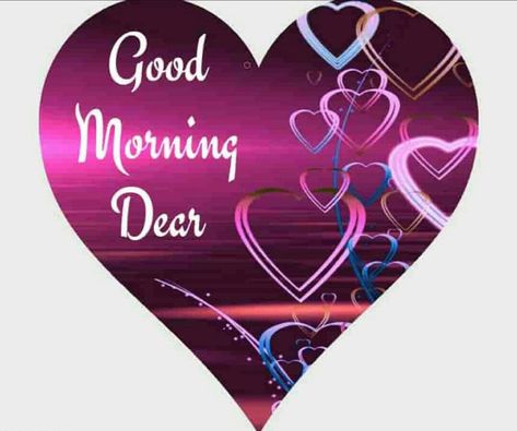 Good Morning Dear Love, Good Morning Wishes For Her, Neha Mahajan, Morning Boyfriend, Good Morning For Her, Morning Wishes For Her, Dear Girlfriend, Best Good Morning Wishes, Good Morning Wishes Love