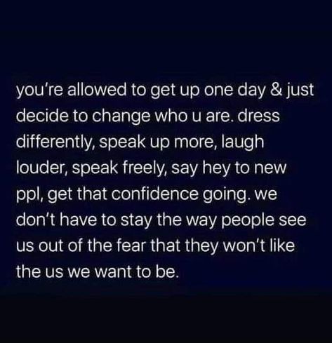 I think we often look at people and have this image of who they were and forget that we are capable of evolving, of changing. You can change and become better than you were, to see yourself in a new light, to fix the parts of you that you don't like, or just to be like... Ehhhh I wanna learn how to better manage/do/be "this". The state of being is active, it's not stagnant, and neither are we. Manage Anger, Wild Women Sisterhood, Healing Inspiration, Old Souls, State Of Being, Bio Quotes, Word Up, Why Do People, You Are Enough