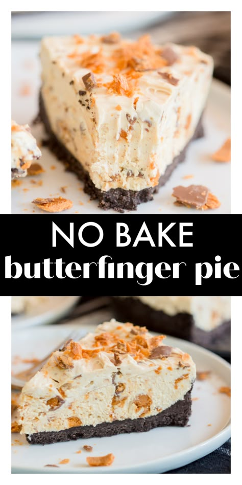 Butter Finger Pie No Bake, Chilled Dessert Recipes, Easy Pies For Easter, Easy Butterfinger Pie, Divine No Bake Pie, Butterfinger No Bake Pie, No Bake Butterfinger Cheesecake, Bake Sale Pies, No Bake Butterfinger Pie