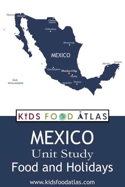 Mexico Unit Study For Kids, Mexico Unit Study, Mexico Geography, Cooking Lesson Plans, Study Theme, Mexico For Kids, Culture Studies, Food Lessons, Geography Project