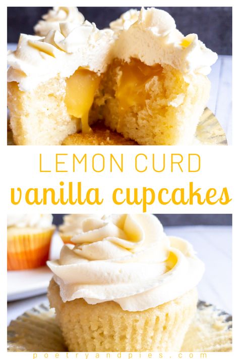 Vanilla Cake With Lemon Curd Filling, Lemon Curd Muffins Recipes, Vanilla Cupcake Filling Ideas, Lemon Curd Recipe Desserts, Recipes Using Lemon Curd, Lemon Filled Cupcakes, Lemon Curd Muffins, Fluffy Vanilla Cupcakes, Lemon Curd Cupcakes