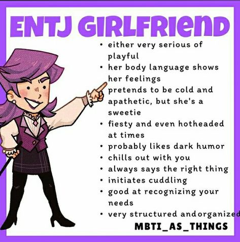 Entj Things They Say, Esfj X Entj, Mbti Girlfriend, Entj Fanart, Entj Personality, Mbti Charts, Myers Briggs Test, Intj Personality, Mbti Relationships