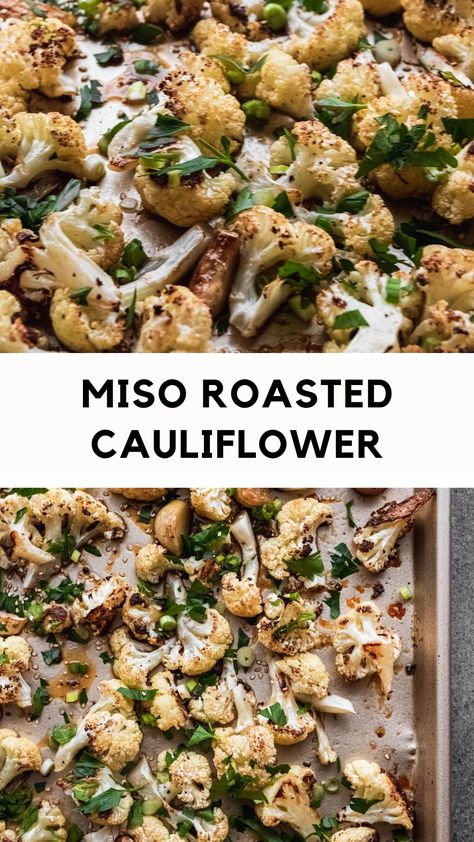 An easy, exciting twist on a classic side dish, make Roasted Miso Cauliflower your favorite new dinnertime vegetable! Golden and caramelized roast cauliflower. Tossed with a salty-sweet, umami-rich Miso and Maple Syrup glaze. Simple, healthy, and delicious! Miso Cauliflower, Maple Syrup Glaze, Roast Cauliflower, Miso Glaze, White Miso, Vegetable Salad, Roasted Cauliflower, Sweet And Salty, Raw Vegan