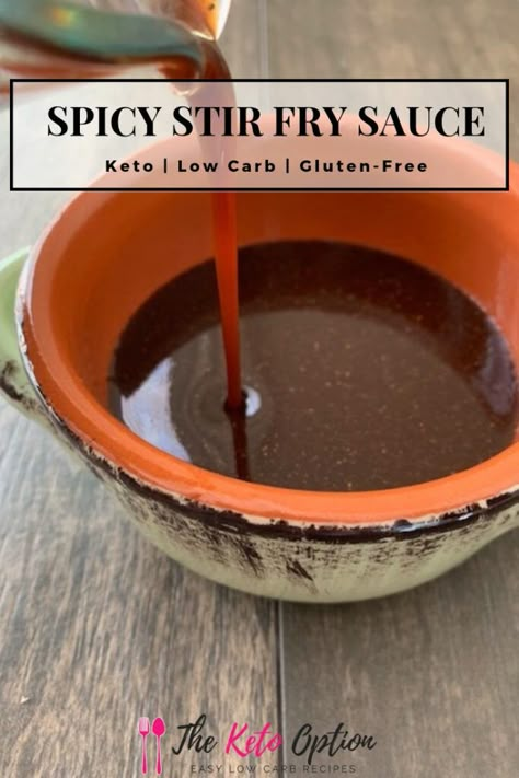 Keto Spicy Stir Fry Sauce that packs a punch, yet pleasing on the taste buds! | Keto Sauce | Low Carb Sauce | Gluten Free | Visit trinakrug.com/recipes Wok Sauce, Spicy Stir Fry Sauce, Spicy Stir Fry, Asian Stir Fry Sauce, Keto Sauce, Keto Condiments, Keto Stir Fry, Stir Fry Sauce Easy, Stir Fry Sauce Recipe