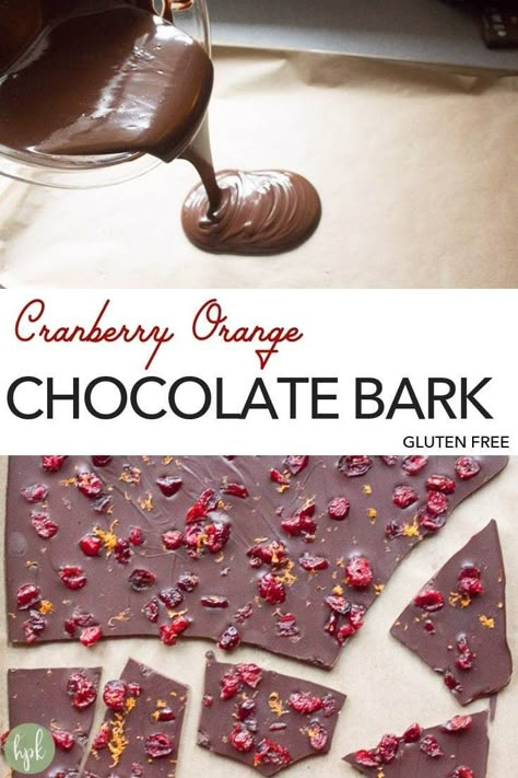 Cranberry Orange Dark Chocolate Bark | Hot Pan Kitchen Orange Dark Chocolate, Dried Cranberry, Dark Chocolate Bark, Healthy Candy, Gluten Free Desserts Recipes, Eat Seasonal, Bark Recipe, Cocoa Mix, Chocolate Bark