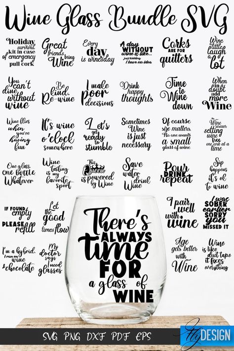 Glass Etching Wine Glasses, Wine Bottle Quotes, Wine Sayings Svg, Etched Glass Ideas Cricut, Wine Cup Sayings, Cute Wine Glasses Sayings, Cricut Wine Glass Ideas, Funny Wine Glass Sayings, Wine Glass Cricut