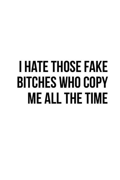 Fake Besties Quotes, Copying Me Quotes Funny, Stop Copying Me Quotes, Copy Cat Quotes, Copying Me Quotes, Taunting Quotes, Bossbabe Quotes Motivation, Quotes About Haters, 2024 Quotes