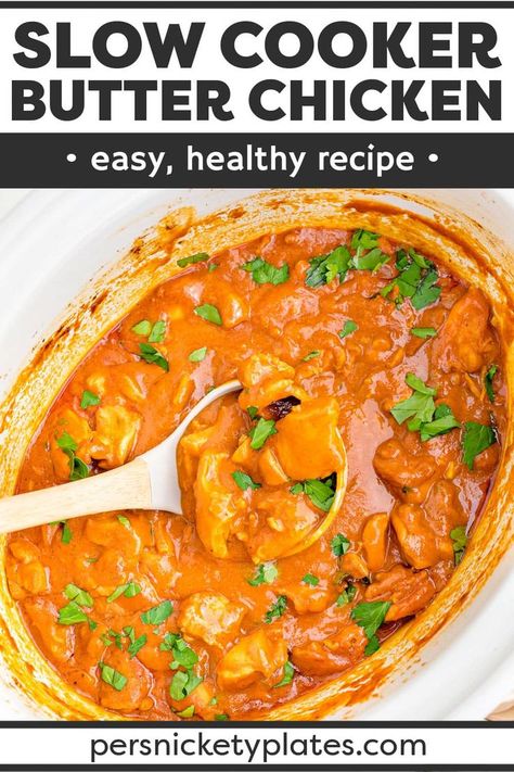 Healthy Butter Chicken Crockpot, Dairy Free Butter Chicken Crockpot, Butter Chicken Recipe Indian Crock Pot, Easy Slow Cooker Butter Chicken, Slow Cooker Indian Butter Chicken, Easy Crockpot Butter Chicken, Indian Butter Chicken Crockpot, Crockpot Indian Butter Chicken, Slow Cooker Recipes Indian