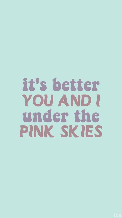 Lany Lyrics Wallpaper, Lany Lyrics Aesthetic, Pink Skies Lany, Lany Wallpaper Aesthetic, Lany Poster, Lany Band Wallpaper, Lany Lyrics, Charleston Apartment, Lany Concert