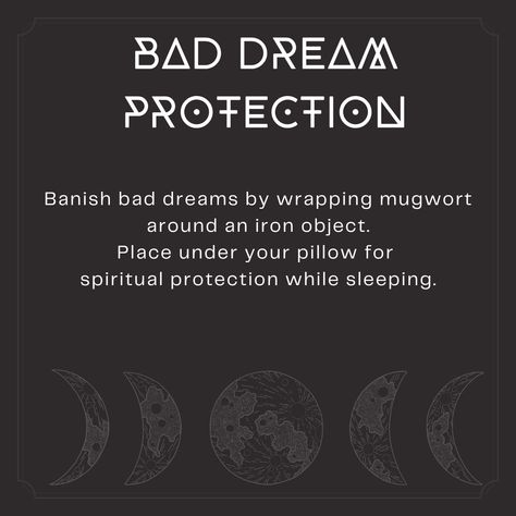 Protection From Nightmares, Bad Dreams Spell, Dream Protection, Dream Spell, Halloween Spell Book, Halloween Spells, Bad Spirits, Easy Spells, Witch Spell Book