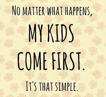 My kids come 1st Kids Come First, Kids Quotes, Love My Kids, Mommy Life, Parenting Quotes, Mom Quotes, Quotes For Kids, Family Quotes, Mothers Love