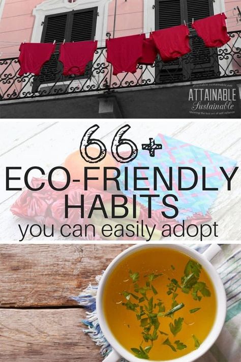 Changing how we do things - adopting eco-friendly habits - can make a huge impact on our environment and the sustainability of this planet. This collection of ideas can help you begin making the switch to a more earth friendly way of tackling chores and projects at your place. Choose just one to get started! #greenerliving #ecofriendly #DIY via @Attainable Sustainable Natural Cleaning Products Diy, Environmentally Friendly Living, Eco Friendly Diy, Eco Friendly Building, Eco Friendly Cleaning Products, Eco Friendly Baby, Zero Waste Living, Clean Environment, Our Environment