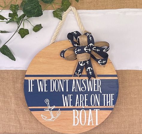 Boat Signs, Nautical Signs, Hanger Home, Boating Gifts, Door Hangers Diy, Handmade Sign, Wood Door Hangers, Nautical Design, Christmas Door Hanger