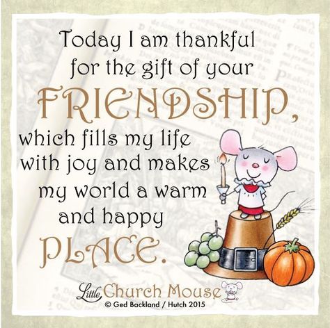 ❤️ Thankful For Your Friendship Quotes, Quotes Friendship Thankful, Prayer At Night, Thankful For Your Friendship, Little Church Mouse, Today I Am Thankful, Blessed Morning, Card Verses, Soda Flavors