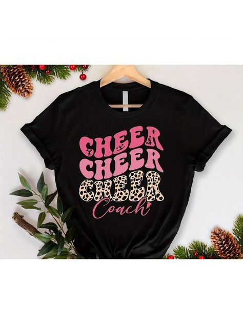 Cheer  Leopard Cheerleader Tshirt,Cheerleader Shirt,Cheer ,Cheerleader ,Cheer  Shirt,Cheer Season Shirt,Cheerleading Mom Black Casual  Short Sleeve Knitted Fabric Geometric,Leopard Print,Letter,Slogan  Slight Stretch All Women Clothing, size features are:Bust: ,Length: ,Sleeve Length: Geometric Leopard, Cheer Season, Cheerleading Mom, Cheerleading Shirts, Cheer Shirt, Cheer Coaches, Cheer Shirts, Cheerleading, Black Casual