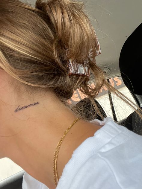 Neck Tattoo Cursive Writing, Amore Neck Tattoo, Neck Nape Tattoo, Day Dreamer Tattoo, Dainty Neck Tattoos, Dream Tattoos Word, Behind The Ear Tattoo Ideas Words, Dainty Neck Tattoos For Women, Dreamer Tattoos