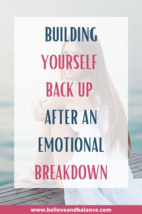 Learn how to build yourself up, mentally, after an emotional breakdown. #personaldevelopment #howtorelax #stressadvice #howtostressless #stressreduction Becoming Emotionally Available, How To Take A Mental Break, How To Build Mental Strength, Signs Of A Mental Break Down, How To Fix Mental And Emotional Exhaustion, Mindset Quotes Positive, Mindset Quotes, Feeling Down, Mindful Living