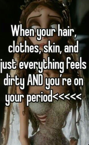 Period Facts Funny, Relatable Period Things, Regular Periods How To Get, Period Whisper Confessions, Period Friendly Outfits, Relatable Period Posts, Period Relatable, Period Humor, Female Rage