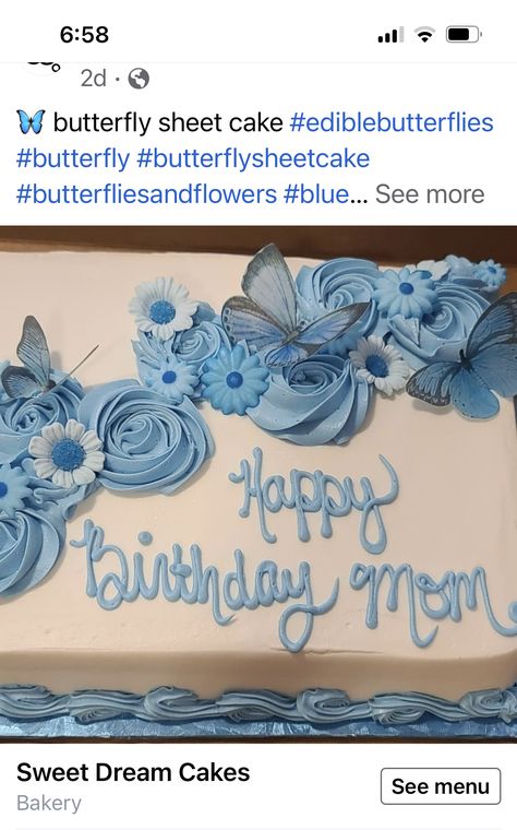 Birthday Cake For Women Butterfly, Sheet Cake Butterfly, Blue Girly Birthday Cakes, Sheet Cake With Butterflies, Blue Sheet Cake Ideas, Butterfly Sheet Cake Ideas, Birthday Sheet Cake For Women, Butterfly Sheet Cake, Blue Sheet Cake