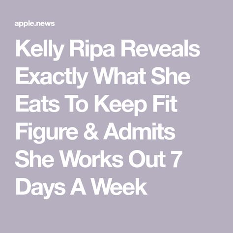 Kelly Ripa Diet, Kelly Ripa Workout, Kelly Ripa Style, Recipes Mediterranean Diet, Recipes Mediterranean, Mediterranean Diet Meal Plan, Keto Diet Benefits, Ripped Body, Grey Anatomy Quotes