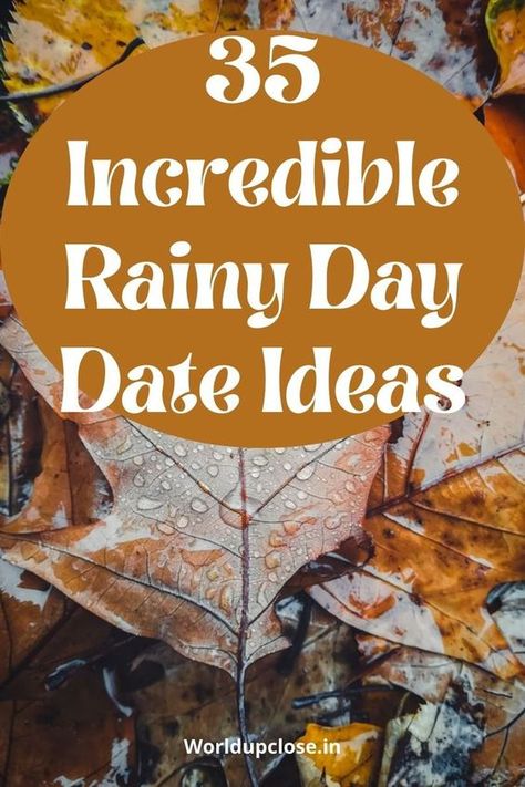 Cuddling Date Ideas, Date Ideas For A Rainy Day, Cozy Things To Do On A Rainy Day, Rainy Day Dates Couple, Rainy Date Night Ideas, Rainy Day Hangout Ideas, Quiet Date Ideas, Things To Do On A Rainy Day For Couples, Date Ideas Cold Weather