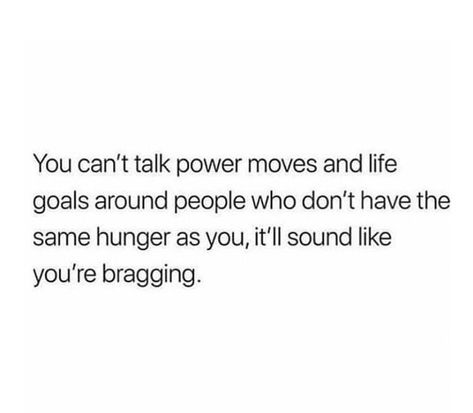 Get you people who have drive and goals...not ones who make excuses Share Quotes, Awareness Quotes, Play Video Games, Badass Quotes, Empowering Women, Career Goals, Real Talk Quotes, Meaningful Words, Amazing Quotes