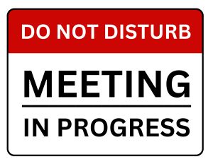 Sensory Preschool Activities, In A Meeting Sign, Meeting In Progress Sign, Meeting In Progress, Sensory Preschool, Printable Signs Free, Office Door Signs, Office Door, Office Signs