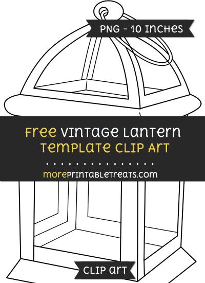 Free Vintage Lantern Template - Clipart Lantern Patterns Templates, Florence Nightingale Lamp, Lantern Template, Christmas Stencils, Wooden Lanterns, Diy Lanterns, Vintage Lanterns, Christmas Lanterns, Black And White Lines