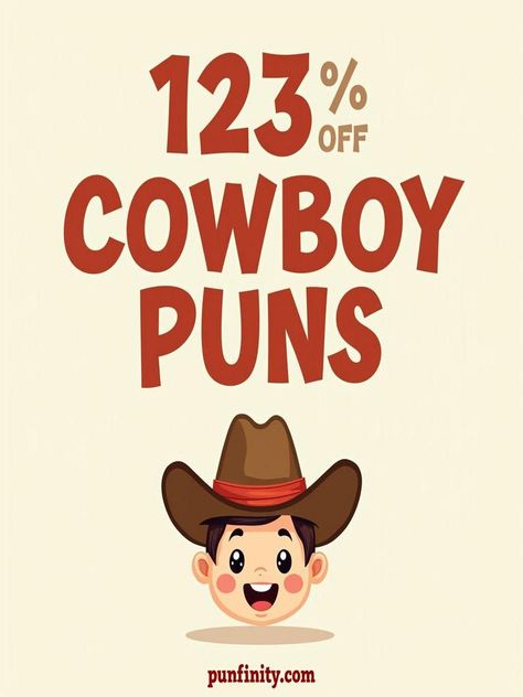 cowboy puns Funny Western Sayings, Cowboy Sayings Funny, Cow Puns Funny, Cow Puns, Cowboy Food, Wild Bull, Cowboy Love, Cowboy Western Memes, Food Puns