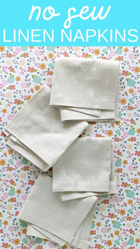 No-Sew Linen Napkins Sewing Napkins Easy, Make Linen Napkins, Sewing Cloth Napkins, Dinner Napkin Sewing Pattern, Sewing Cloth Napkins Simple, Diy Dinner, Diy Napkins, Fall Entertaining, Afternoon Tea Parties