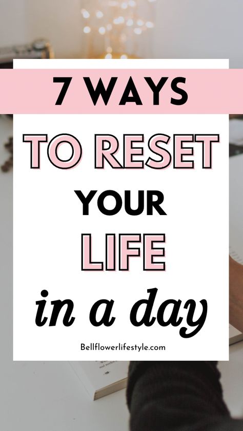 Ultimate Reset Day Routine: 7 Best Tips How To Reset Your Mindset, Life Reset Checklist, Reset Day Routine, Mental Reset, Reset Day, Reset Your Life, Mentor Quotes, Life Reset, Reset Routine