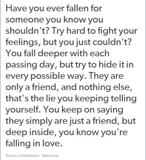 When You Fall In Love With Your Best Friend Quotes, Falling For Friend, Falling For Your Friend Quotes, In A Relationship But Love Someone Else, I Never Thought I Would Fall For You, Fall In Love With Friend Quotes, Quotes About Falling For A Friend, What It Feels Like To Fall In Love, Falling In Love With Best Friend Quotes