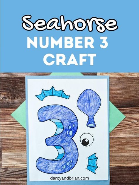 Seahorse Art Preschool, Number 3 Activity For Preschool, Number 3 Crafts For Preschool, Number 2 Crafts For Preschoolers, Seahorse Activities, Number 3 Craft, Number 3 Activities For Preschool, Home Preschool Activities, Seahorse Craft