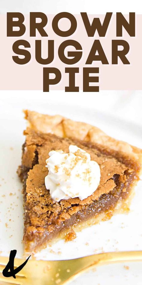 Quick Easy Pie Recipes, Quick Easy Pie, Brown Sugar Pie Recipe, Sugar Pie Recipe, Old Fashioned Desserts, Brown Sugar Pie, Dessert For Thanksgiving, Easy Biscuit Recipe, Boozy Desserts