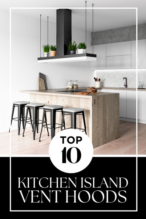 Remodeling your kitchen? Our top 13 best island vent & range hoods reviews for 2022 is a must-read. Features a variety of price points. Kitchen Range Hood Ideas Over Island, Stove Top Island Kitchen Range Hoods, Kitchen Hood Island Ideas, Range Top In Island, Hood Range Over Island, Range In Island Kitchen Vent Hood, Kitchen With Hood Over Island, Hood Vents Kitchen Island, 2023 Kitchen Hood Trends