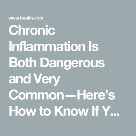 Chronic Inflammation Is Both Dangerous and Very Common—Here’s How to Know If You Have It Chronic Inflammation Remedies, Chronic Illness Humor, Inflammation Remedies, Illness Humor, Body Inflammation, Inflammatory Foods, Alkaline Foods, Chronic Inflammation, Neurology