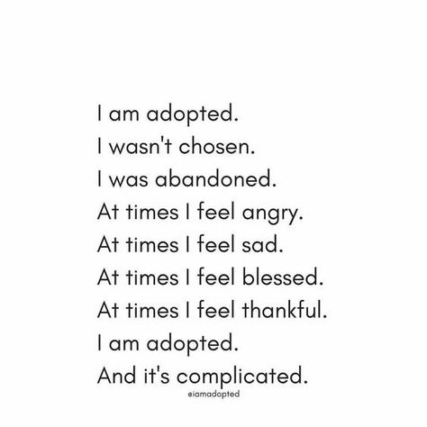 Adopted Children Quotes, Foster Care Quotes, Dark Reality, Adoption Quotes, Open Adoption, Feeling Thankful, My Candy Love, Adoption Day, Fostering Children