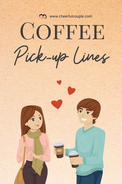 Preview Image of Coffee Pick Up lines Collection Coffee Pick Up Lines, Valentines Pick Up Lines, Smooth Pick Up Lines, Tinder Pick Up Lines, Corny Pick Up Lines, Best Of Tinder, Best Pick Up Lines, Funny Lines, Mug Of Coffee