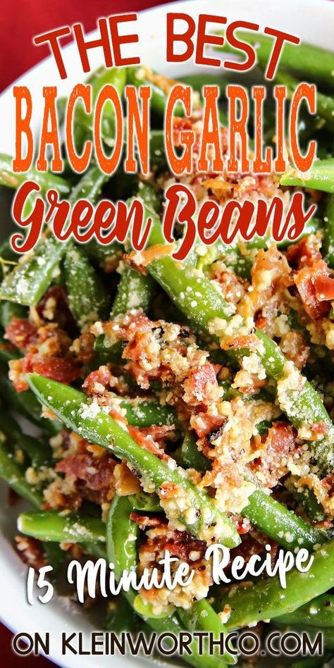 Garlic Parmesan Green Beans, Thanksgiving Side Dishes Crockpot, Bacon Green Beans, Green Beans Side, Green Beans Side Dish, Parmesan Green Beans, Thanksgiving Side Dishes Easy, Green Beans Recipe, Steak Side Dishes