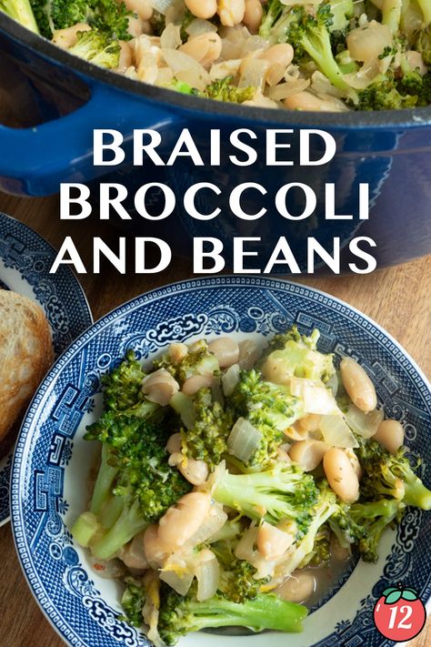 Braised Broccoli, Braised Beans, Easy Dinner Dishes, 12 Tomatoes Recipes, Dry Beans, Meatless Dinner, 12 Tomatoes, One Pot Dishes, Fresh Broccoli