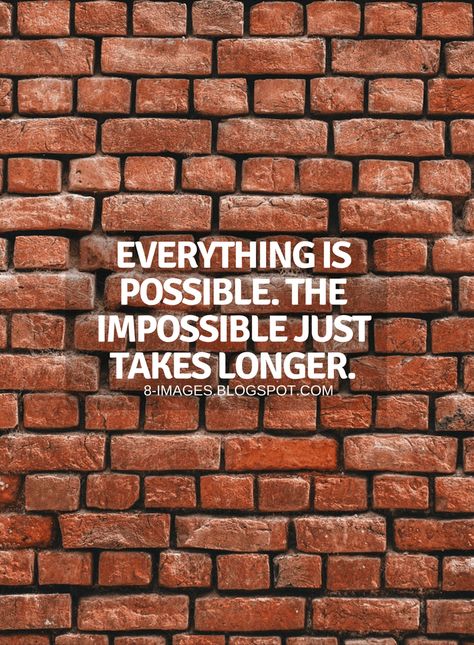 Everything Is Possible Quotes, Shark Mindset, Possibilities Quotes, Possible Quotes, Possibility Quotes, Impossible Quotes, 2015 Quotes, Winning Quotes, Trend Quote