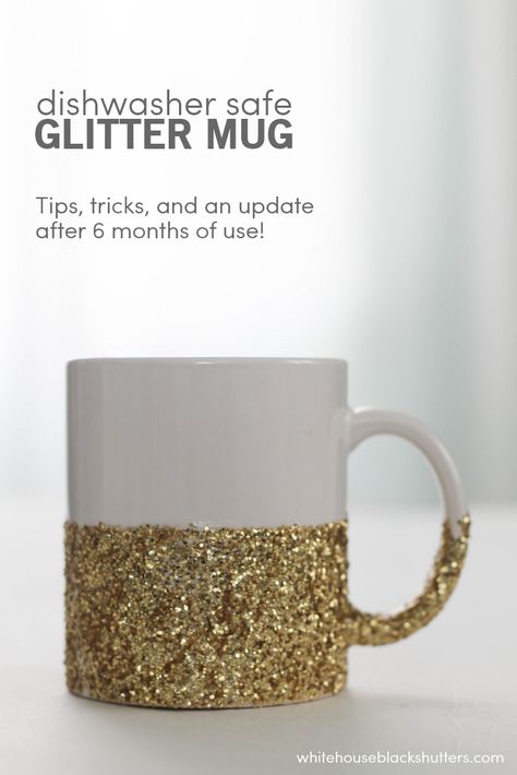 Glitter Mug, Black Shutters, Messy Crafts, Diy Mugs, Glitter Dipped, Super Gifts, Glitter Diy, Gifts For Your Girlfriend, Craft Time