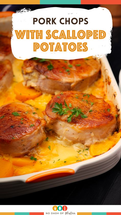 Pork Chops With Scalloped Potatoes, Spanish Pork Chops, Cheesy Pork Chops, Creamy Cheesy Potatoes, Scalloped Potato Casserole, Pork Chop Casserole, Scalloped Potatoes Recipe, Pork Chops And Potatoes, Meat Casserole