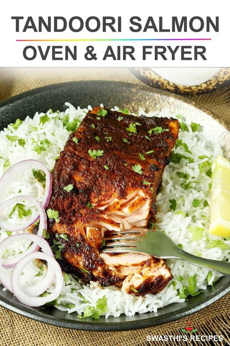 Tandoori Salmon is an Indian dish of marinated and roasted/grilled salmon in a Tandoor, a clay oven. Make this Homestyle Tandoori Salmon in the comfort of your home using an oven, air fryer or a pan on the stovetop. Indian Spiced Salmon, Tandoori Salmon Recipes, Indian Salmon Recipes, Tandoori Salmon, Indian Salmon, Air Fryer Recipes Indian, Tandoori Fish, Masala Fish, Oven Salmon