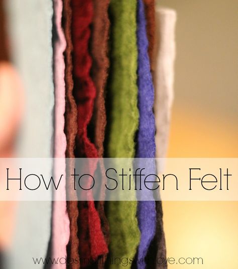 How To Stiffen Felt | Catholic Sprouts Wet Felt, Penny Rugs, Felting Tutorials, Nuno Felting, Felt Fabric, Felt Hearts, Felt Diy, Wet Felting, Fabric Projects