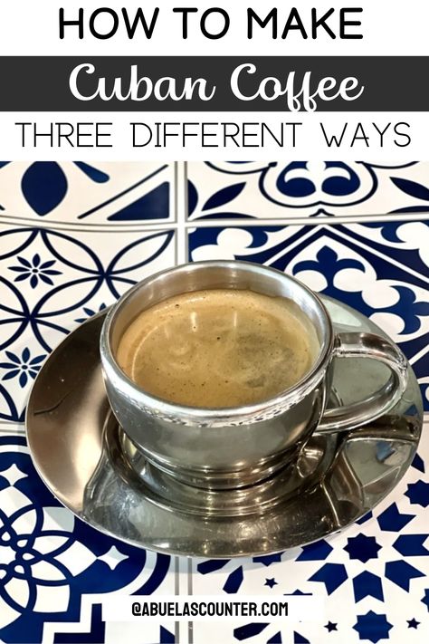 Cuban Coffee Recipe, Cortado Recipe, Cuban Espresso, Cuban Coffee Maker, Cubano Recipe, Cubano Coffee, Espresso Drink Recipes, Moka Pot Coffee, Coffee And Milk