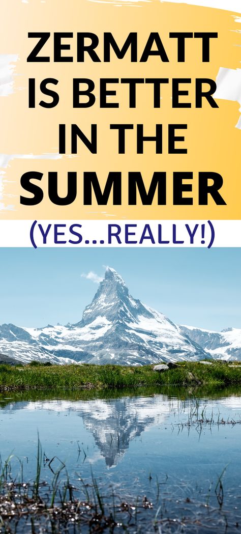 Zermatt Switzerland Summer: Zermatt Travel Guide for the Summer Months What To Wear In Switzerland In June, Switzerland In July, Things To Do In Zermatt Switzerland, Ski Zermatt, Switzerland In June, Zermatt Skiing, Skiing In Zermatt, Switzerland In Summer, Switzerland Travel Summer